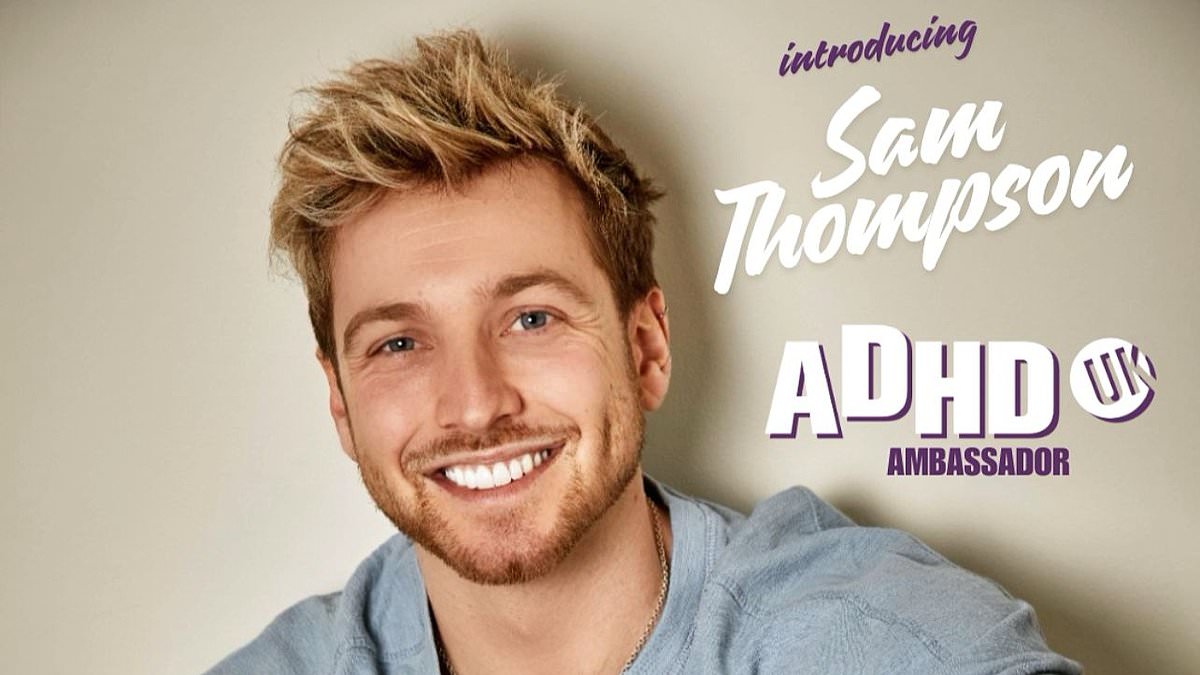 alert-–-sam-thompson-reveals-he-is-the-new-official-ambassador-for-adhd-uk-as-he-calls-it-his-‘superpower’-in-emotional-video